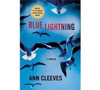 Blue Lightning - Ann Cleeves - St. Martins Publishing Group - Livre en Anglais - Paperback Ann CleevesAnn Cleeves (Auteur)