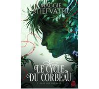 Blue Lily, Lily Blue Le cycle du corbeau, T3 - Maggie Stiefvater - Teen Spirit - broché - Roman