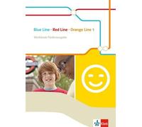 Blue Line - Red Line - Orange Line 1: Workbook Förderausgabe Klasse 5: B (Relié)