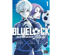 Muneyuki Kaneshiro – Blue Lock - Episode Nagi T01 – Manga – Broché – Pika Edition