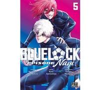 Blue Lock - Episode Nagi T05 Kôta Sannomiya (Dessinateur), Muneyuki Kaneshiro (Auteur)