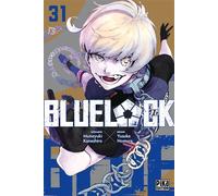 Muneyuki Kaneshiro & Yusuke Nomura – Blue Lock T31 – Manga – Pika Édition – Broché
