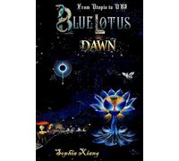 Blue Lotus: From Utopia to UBI (DAWN)