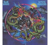 Blue Magic - Mystic Dragons [Import]