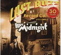 Blue Midnight Last Buzz 30 Years Vo - Blue Midnight Last Buzz 30 Years Vo