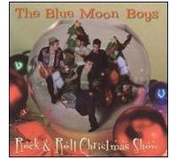 Blue Moon Boys - Blue Moon Boys Rock & Roll Chr