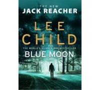 Blue Moon - Lee Child - Bantam Gb - Poche - Roman