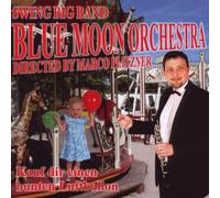 Blue Moon Orchestra - Kauf Dir Einen Bunten Luftballon
