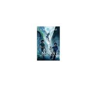 Blue Moon: The Lunatics Book Two