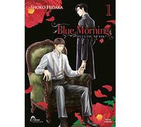 Blue Morning - Tome 01 - Livre (Manga) - Yaoi - Hana Collection