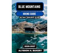 Blue Mountains Hiking Guide 2026-2027: Best Scenic Trails, Waterfall Walks & Outdoor Adventures in New South Wales