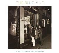 Blue Nile - A Walk Across.. -Deluxe-
