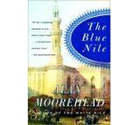 The Blue Nile Alan Moorehead (Auteur)