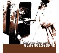 Blue Noise Band - Brad Green from Queens