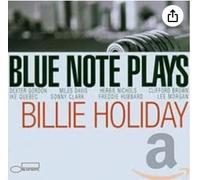 BLUE NOTE PLAYS BILLIE HOLIDAY - Blue Note Plays Billie Holiday/Various