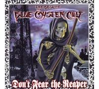 Blue Öyster Cult - Don't fear the Reaper: The best of Blue Öyster Cult