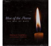 Blue Of The Flame - The Way Of Mary