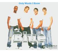 Blue - Only Words I Know [Import]