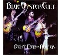 Blue Oyster Cult - Don't Fear The Reaper