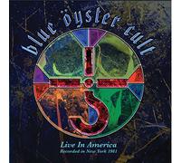 BLUE OYSTER CULT - Live In America - Recorded In New York 1981