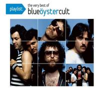 Playlist Very Best Of Blue Oyster Cult E