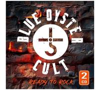 Blue Öyster Cult – Ready to Rock – CD