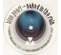 Blue Pearl - Naked in The Rain '98 [Import]