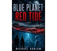 Blue Planet - Red Tide