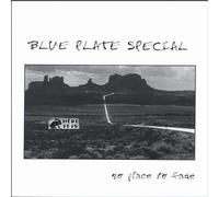 Blue Plate Special - No Place to Fade