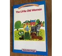 Blue Platform Reader 2: The Little Old Woman: Village With Three Corners reading scheme