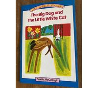 Blue Platform Reader 3: The Big Dog and the Little White Cat: The Village With Three Corners reading scheme