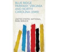 Blue Ridge Parkway, Virginia and North Carolina