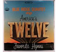 BLUE RIDGE QUARTET - sings america's twelve favorite hymns LP