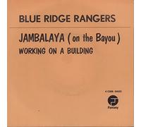 Blue Ridge Rangers - Jambalaya/Workin on a Building [Vinyl Single]