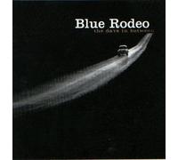 Blue Rodeo - Days in Between