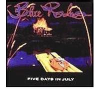 Blue Rodeo - Five Days in July [Import]