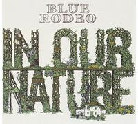 Blue Rodeo – In Our Nature – CD
