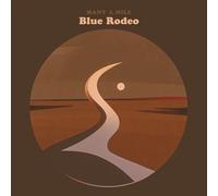 Blue Rodeo - Many A Mile [Compact Discs] Canada - Import