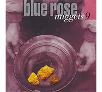 Blue Rose Nuggets 9