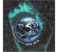 Blue Sage - What Makes The World Go Round