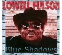 Fulson, Lowell - Blue Shadows