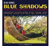 Blue Shadows - Kent Recordings 1958-1962 by B.B. King
