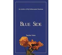 Blue Side An Archive of My Rollercoaster Emotions
