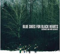 Blue Skies for Black Hearts - Serenades and Hand Grenades [Import]