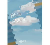 Blue Skies: JBizz