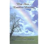 Blue Skies-Limitless Horizons Miriam Green Madison (Auteur)