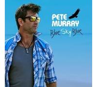 Blue Sky Blue: Byron Sessions by MURRAY,PETE [Audio CD] NEUF