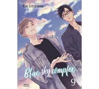 Blue Sky Complex - Tome 09 - Kei Ichikawa - Boy's Love - broché - Manga