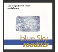 Blue Sky Roadster - The Magnificent Seven Social Club EP