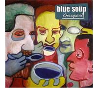 Blue Soup - Occupied [Import]